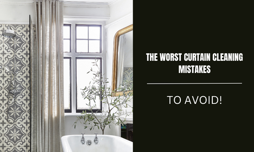 the worst curtain cleaning mistakes to avoid banner