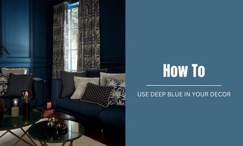 how to use deep blue in your decor